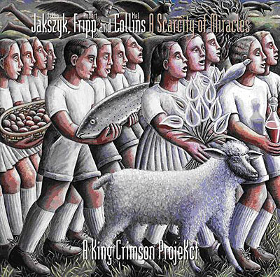 A scarcity of miracles - A King Crimson projekct - Inclus DVD