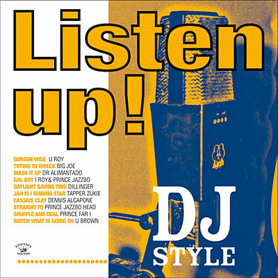 Listen Up!Dj Style