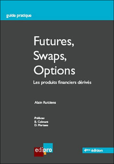 Futures, swaps, options - 4ème édition