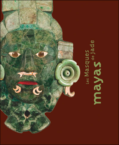 Les masques de jade mayas : exposition, Paris, Pinacothèque, janv. 2012