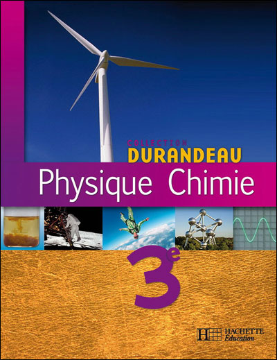Physique Chimie 3e - Livre élève
