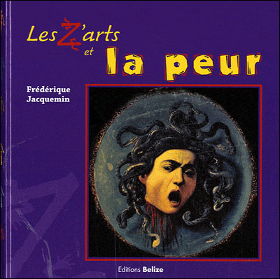 Les z'arts et la peur