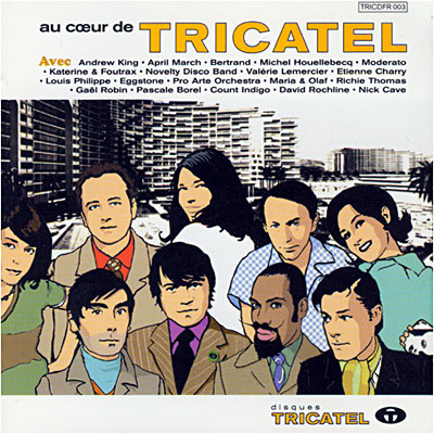 Au coeur de Tricatel
