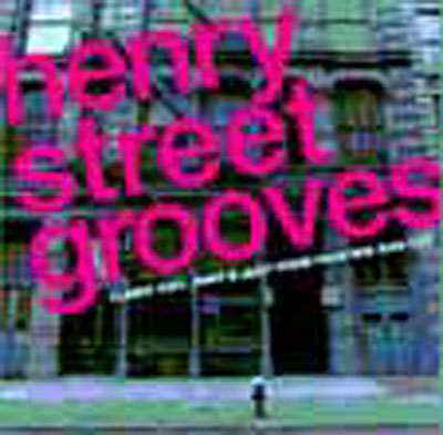 Henry street grooves