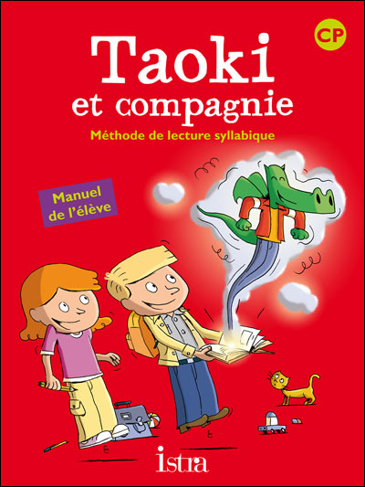 Méthode de lecture syllabique - Taoki et compagnie CP
