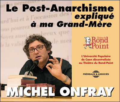Le post-anarchisme expliqué à ma grand-mère