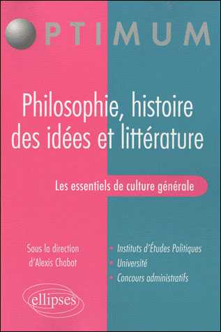 Les essentiels de culture générale - Philosophie, histoire des idées et littérature