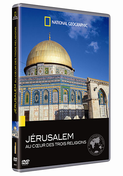 Jérusalem : La ville au coeur des trois religions