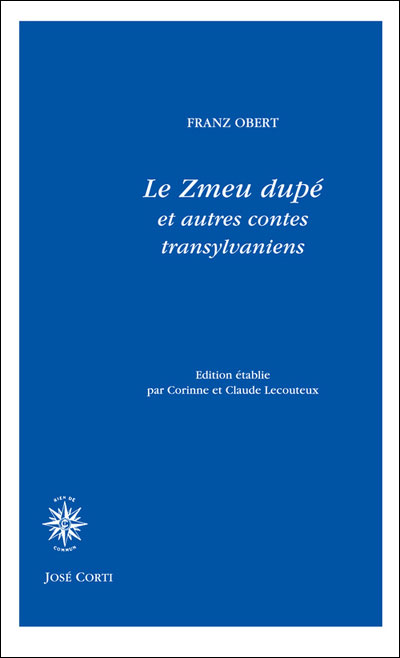Le zmeu dupé et autres contes de Transylvanie