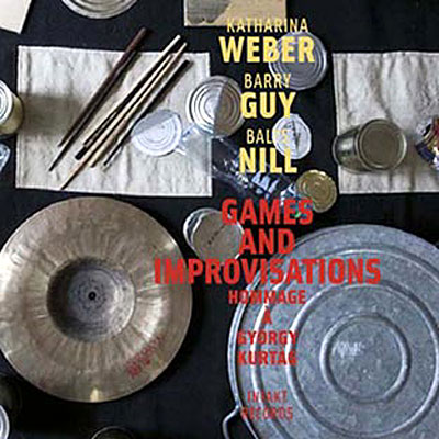 Games and improvisations - Hommage à Gyorgy Kurtag
