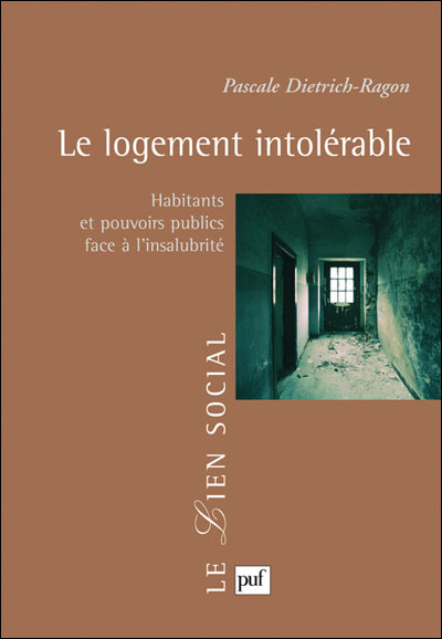 Le logement intolérable