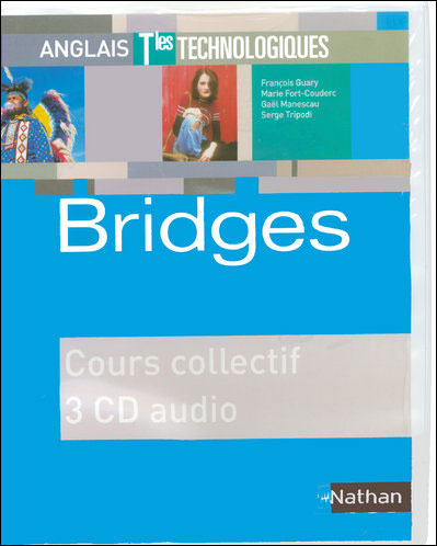Bridges Terminales Séries technologiques 2008 - CD classe