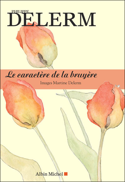 Le caractère de la bruyère