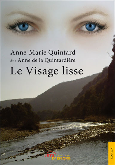 Le visage lisse