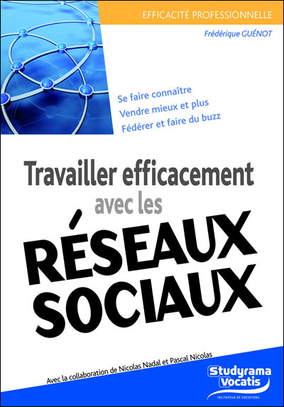 Travailler efficacement avec les réseaux sociaux