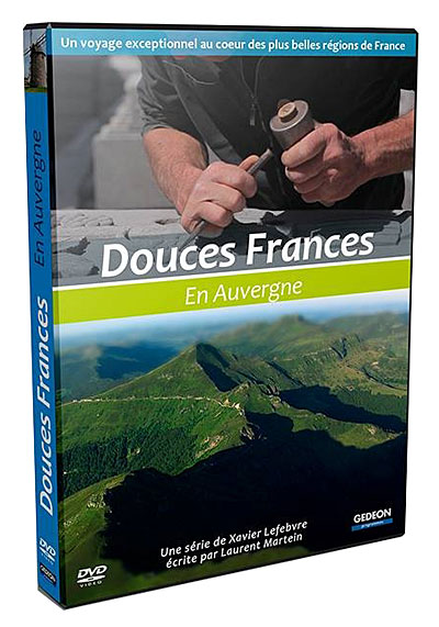 Douces Frances : En Auvergne