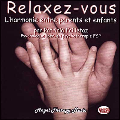 Relaxez-vous - L'harmonie entre parents et enfants