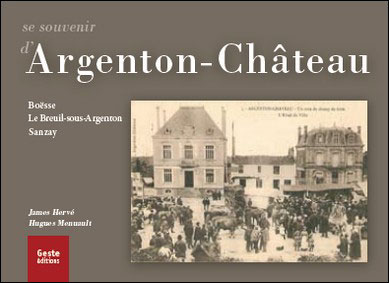 Se souvenir d'Argenton-château et ses environs