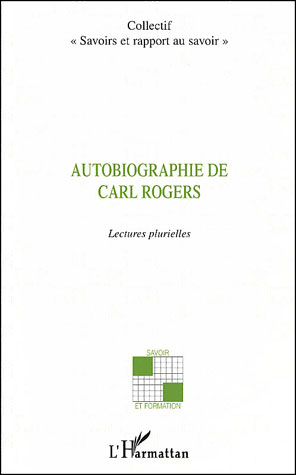 Autobiographie de Carl Rogers