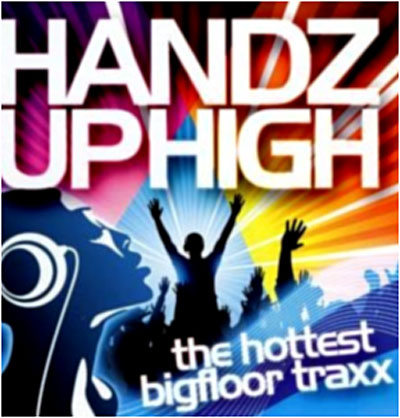 Handz up high
