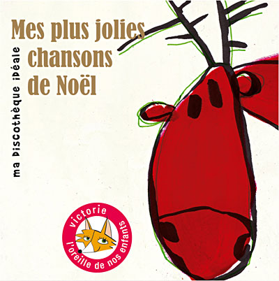 Ma discothèque idéale - Mes plus jolies chansons de noël
