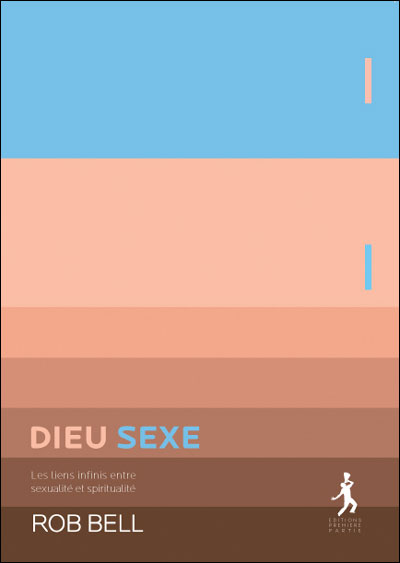 Dieu-Sexe : les liens infinis entre sexualité et spiritualité