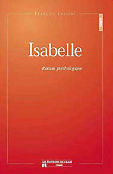 Isabelle - François Lavigne - broché