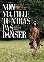 Non ma fille, tu n'iras pas danser