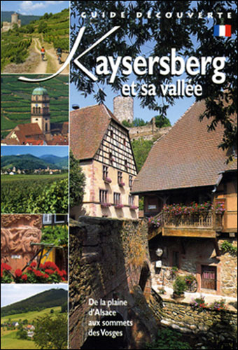 Kaysersberg et sa vallée
