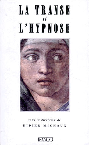 La transe et l'hypnose