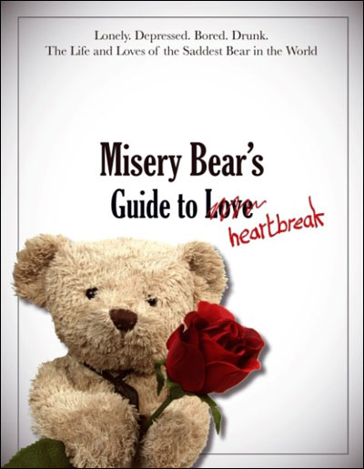 Misery bear’s guide to love and heartbreak