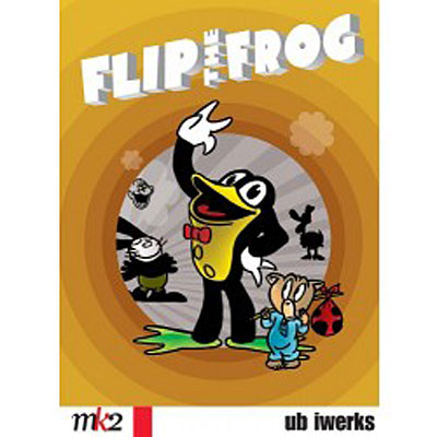 Volume 1 - Flip the Frog - L'intégrale
