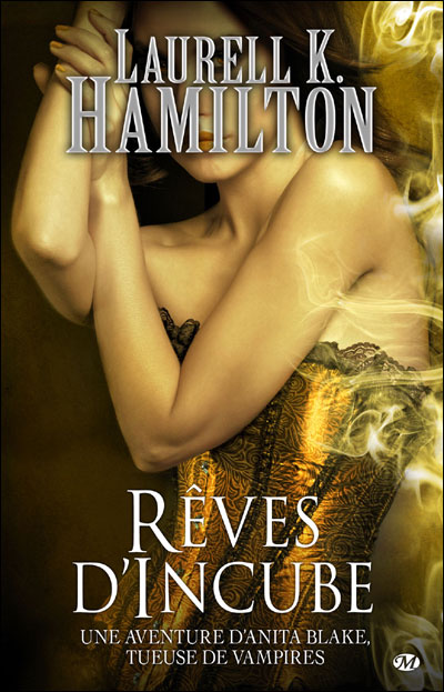 Anita Blake, T12 : Rêves d'Incube