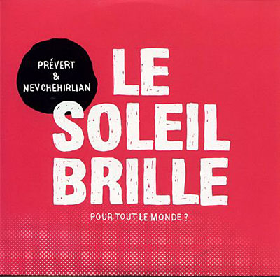 Le soleil brille pour tout le monde?