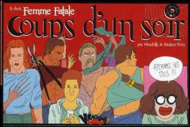Coups d'un soir, femme fatale