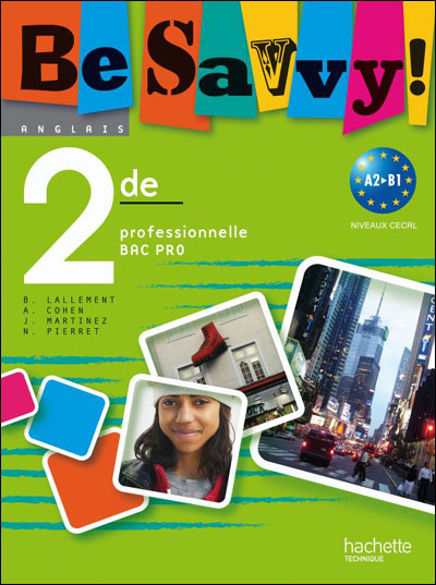 Be Savvy ! 2nde professionnelle
