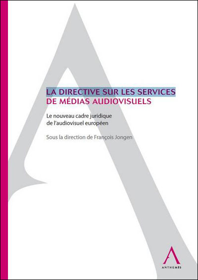 La directive Services de Médias Audiovisuels - Anthemis