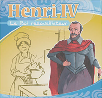Henri IV le réconciliateur