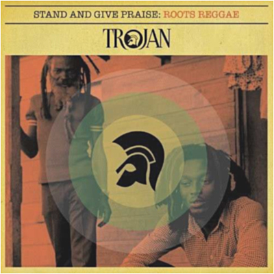 Trojan Roots Stand and give praise - Trojan roots reggae - Compilation reggae - CD ...