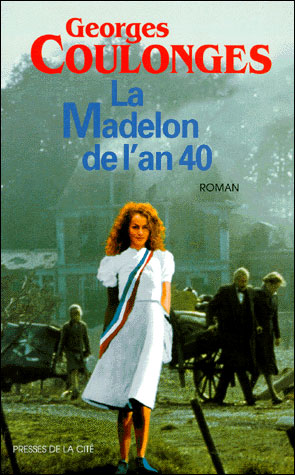 La madelon de l'An 40 - Georges Coulonges - broché