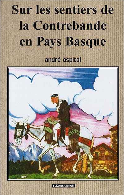 Sur les sentiers de la contrebande en Pays basque