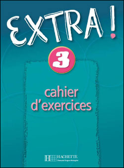 Extra niveau 3 cahier exercice