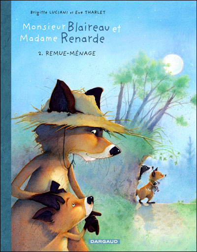 Monsieur Blaireau et Madame Renarde - Remue-Ménage