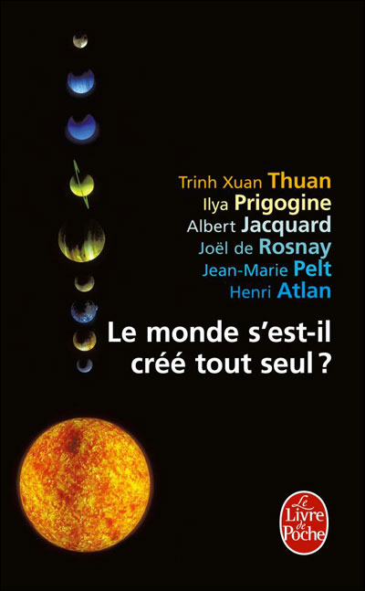 Le monde s'est-il créé tout seul ?