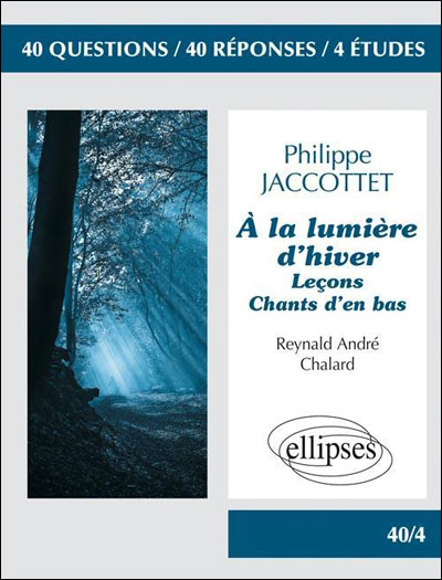 A la lumière d'hiver, Philippe Jaccottet