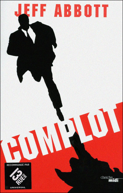 Complot - Jeff Abbott - broché