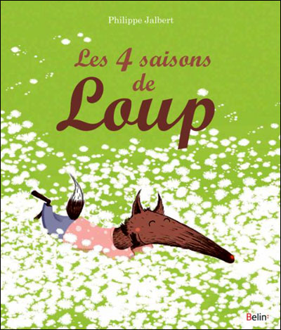 Les quatre saisons de Loup