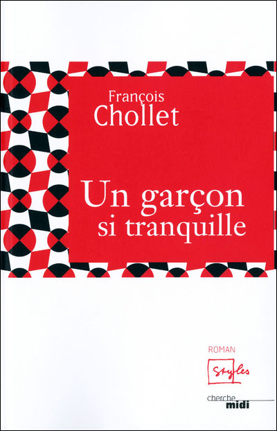 Un garçon si tranquille