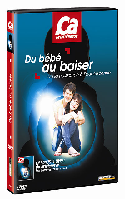 Du bébé au baiser : De la naissance à l'ado