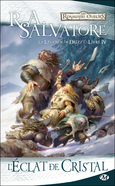 La Légende de Drizzt, T4 : L'Éclat de cristal